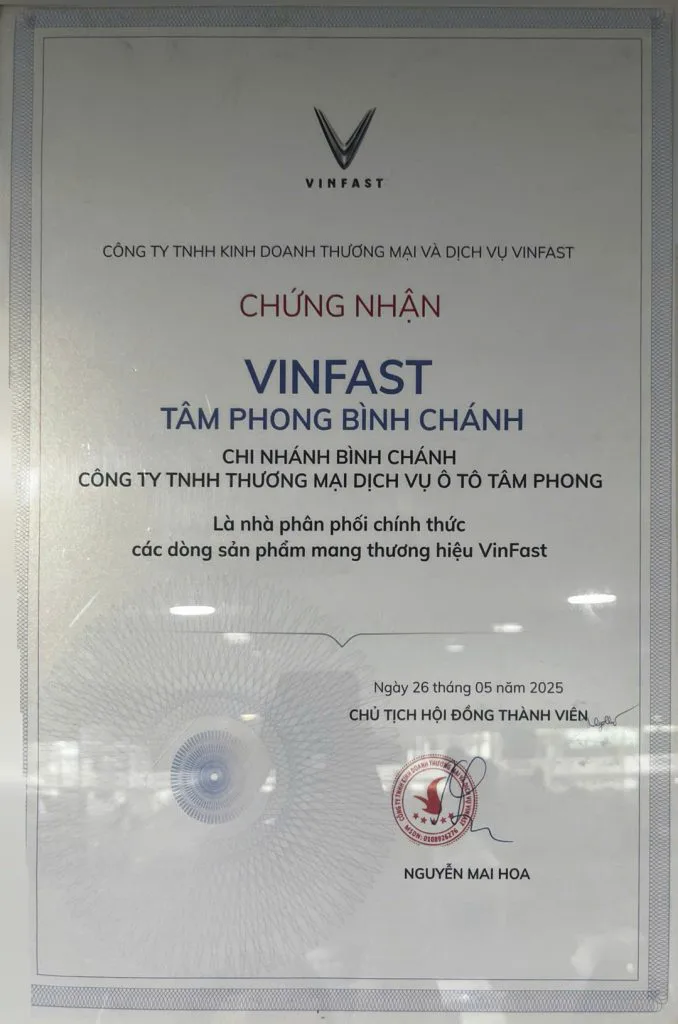 Chứng nhận VinFast Tâm Phong Bình Chánh là nhà phân phối chính thức các dòng sản phẩm VinFast